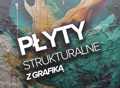Płyty Strukturalne z grafiką